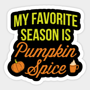 'My Favorite Season Is Pumpkin Spice' Autumn Sticker